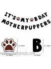 It’s My Bday Motherpuppers Funny Dog Birthday Banner Dog Paw Party Bunting Sign Puppy Dog Pennant Decor