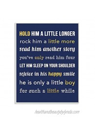 Stupell Home Décor Hold Him A Little Longer Navy Wall Plaque Art 10 x 0.5 x 15 Proudly Made in USA