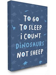 The Kids Room by Stupell to Go to Sleep I Count Dinosaurs Not Sheep Blue Typography Stretched Canvas Wall Art 16x20 Multi-Color